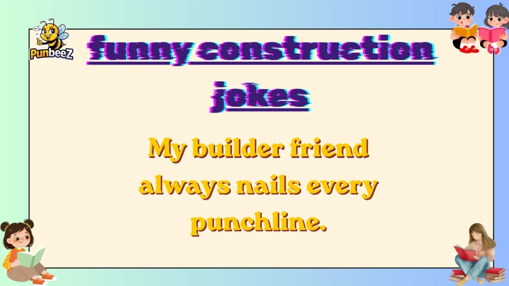 funny construction jokes