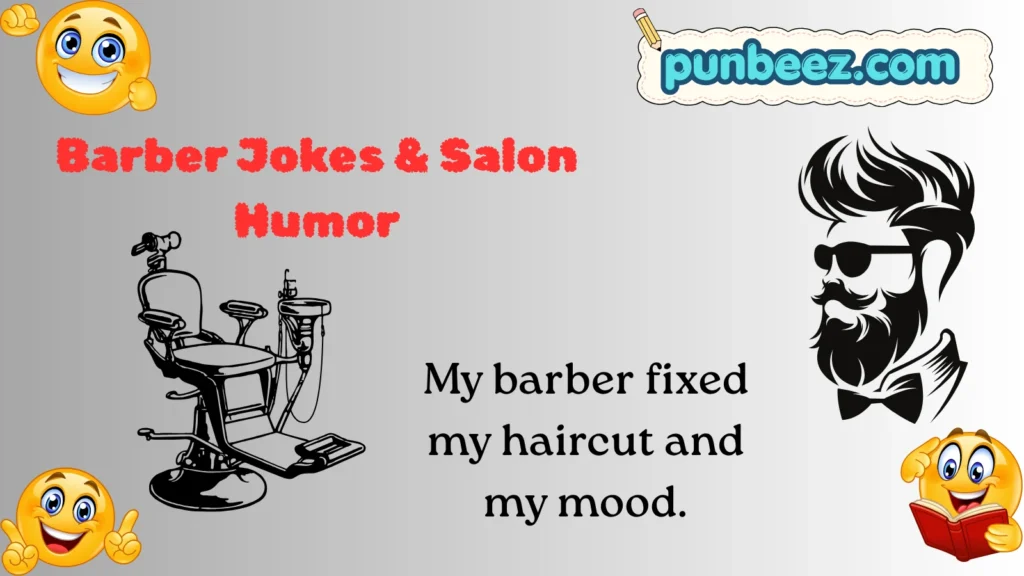 Barber Jokes & Salon Humor