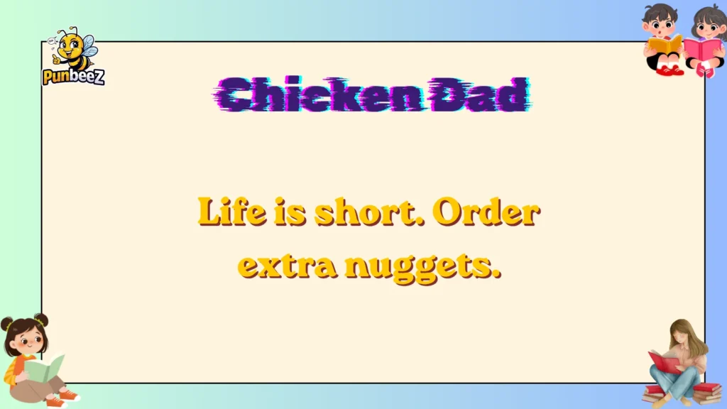 Chicken Dad