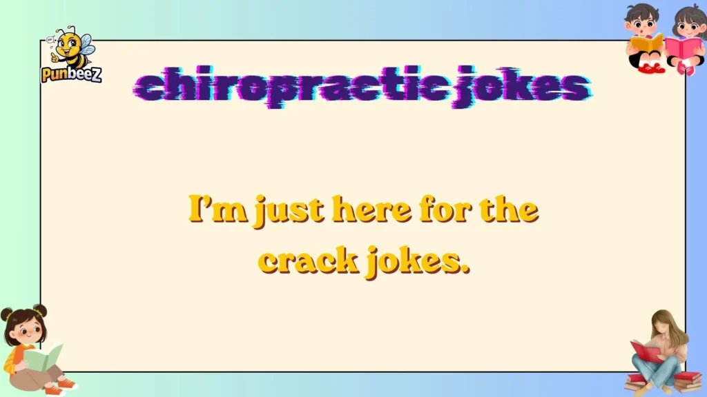 chiropractic jokes