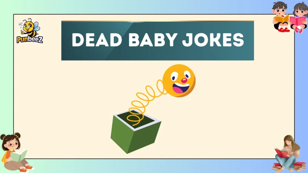 dead baby jokes