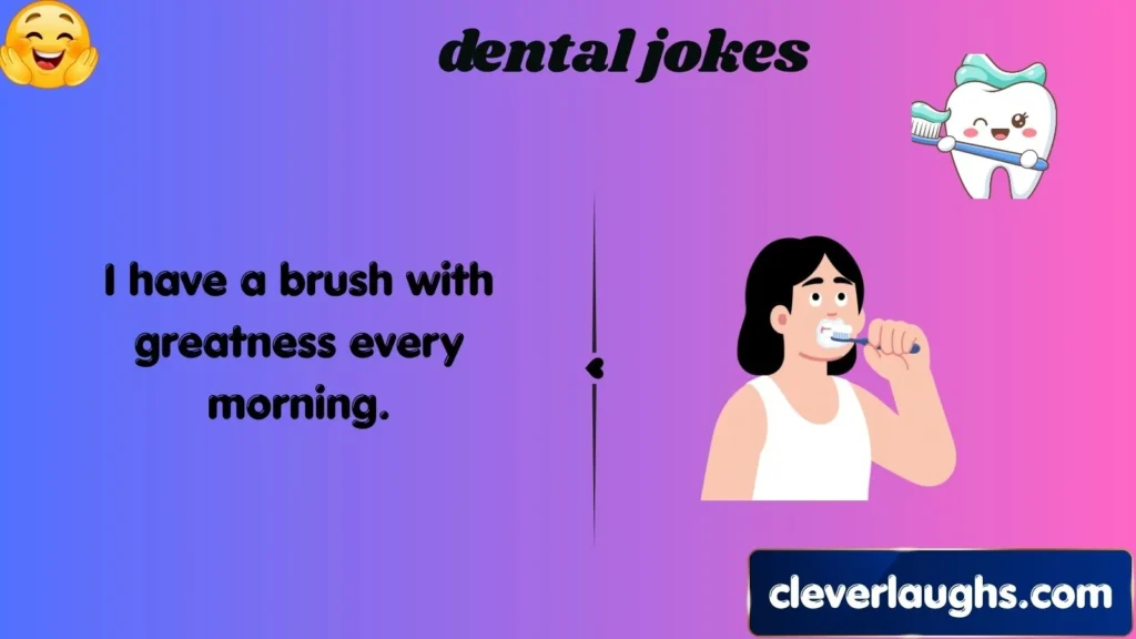 dental jokes