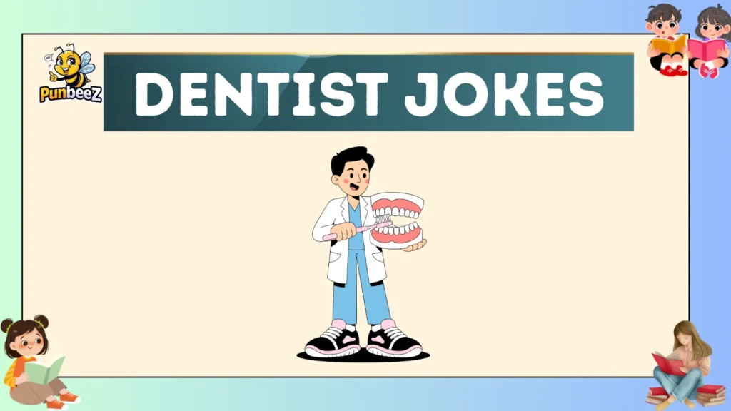 dentist jokes