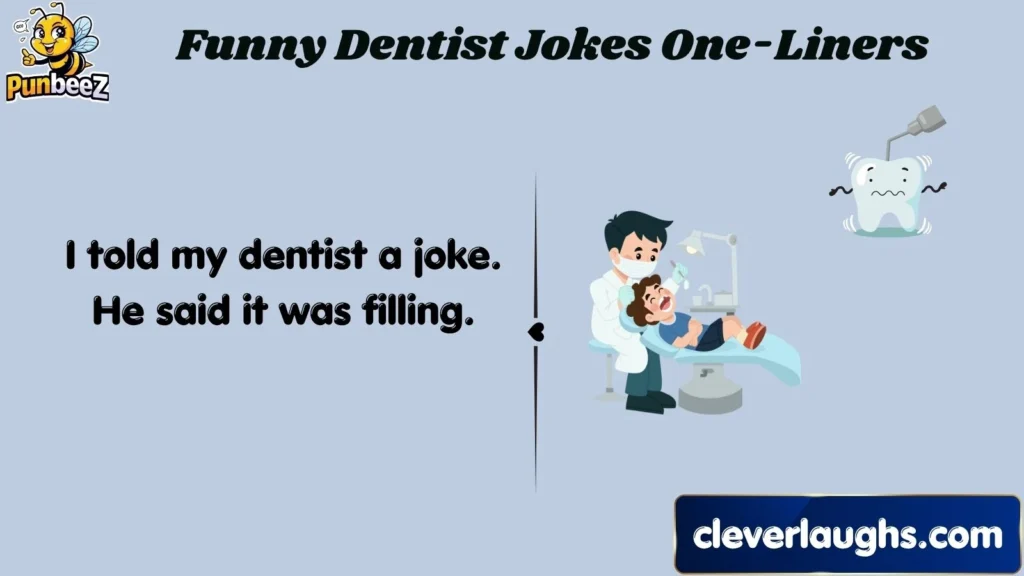 Funny Dentist Jokes One-Liners