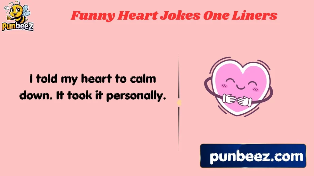 Funny Heart Jokes One-Liners