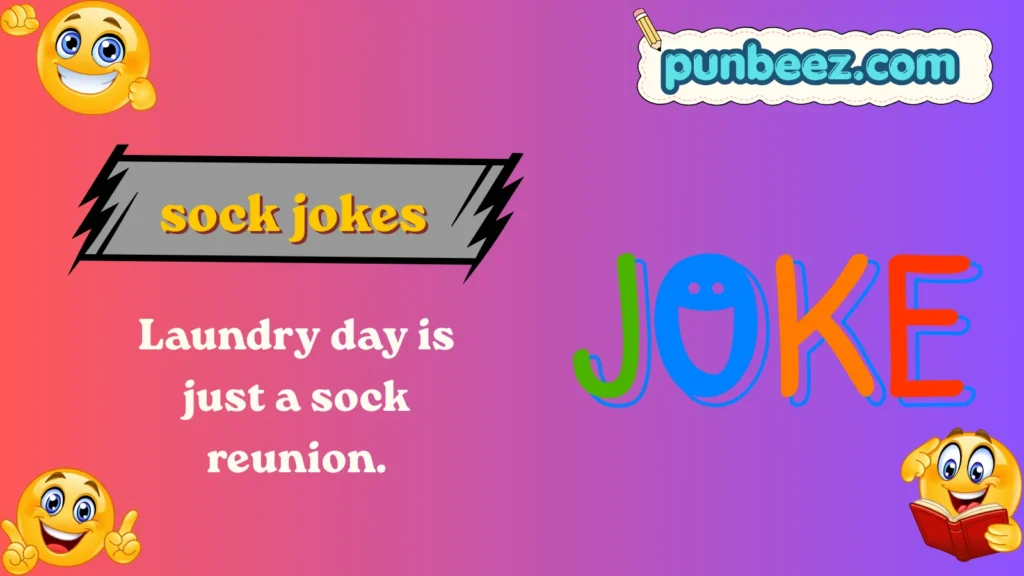 Funny Sock One-Liners
