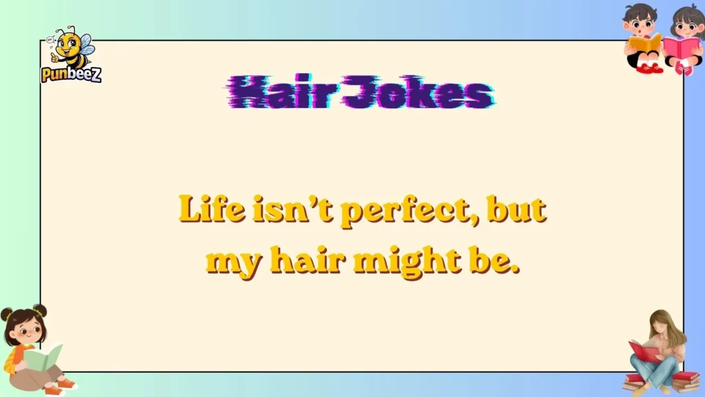 hair jokes