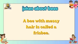 jokes about bees