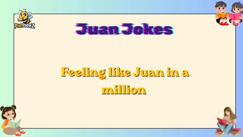 juan jokes