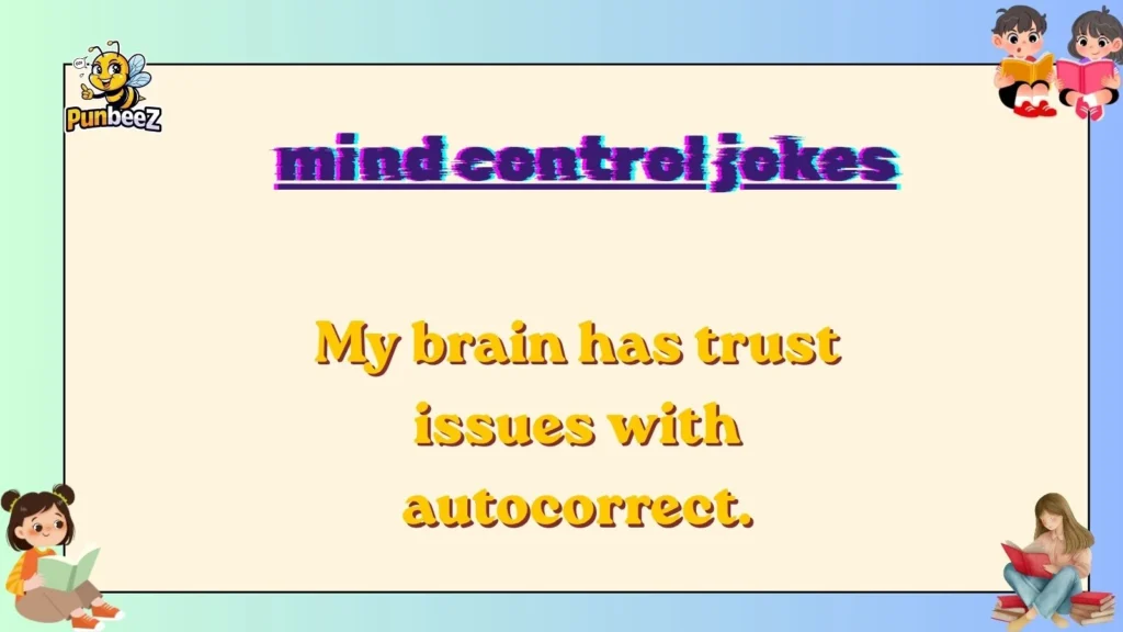 mind control jokes