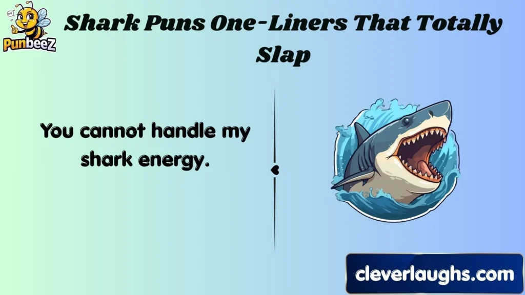 Shark Puns One-Liners That Totally Slap