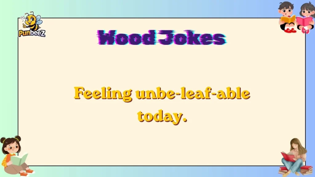 wood jokes