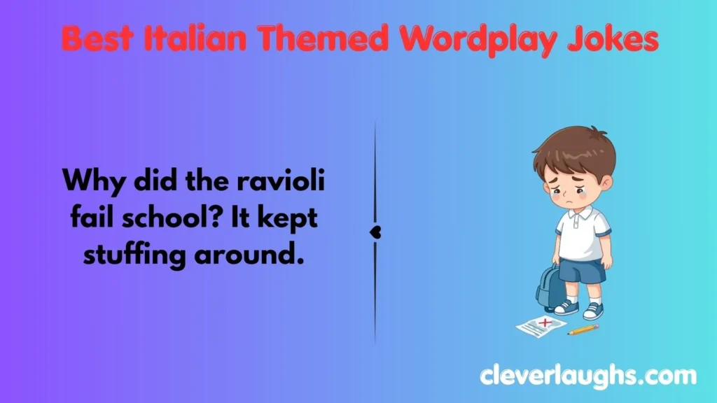 Best Italian Themed Wordplay Jokes