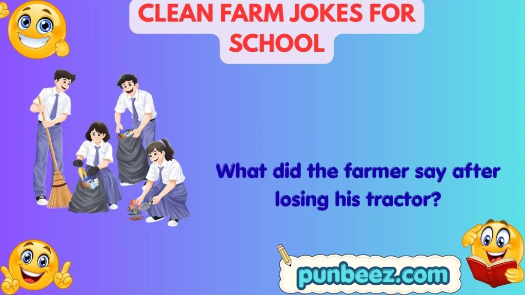 Clean Farm Jokes for School
