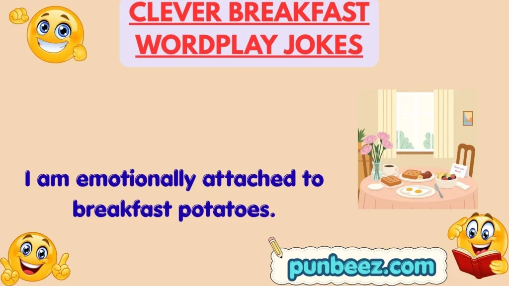 Clever Breakfast Wordplay Jokes