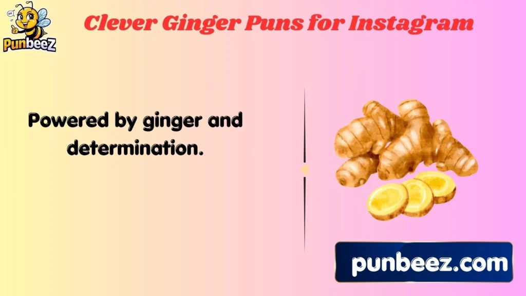 Clever Ginger Puns for Instagram