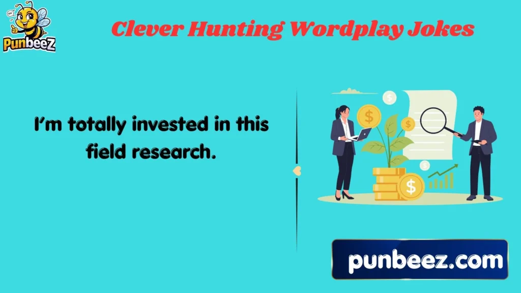 Clever Hunting Wordplay Jokes