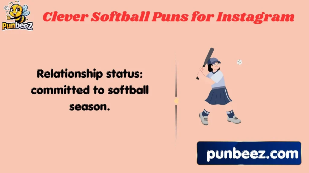 Clever Softball Puns for Instagram