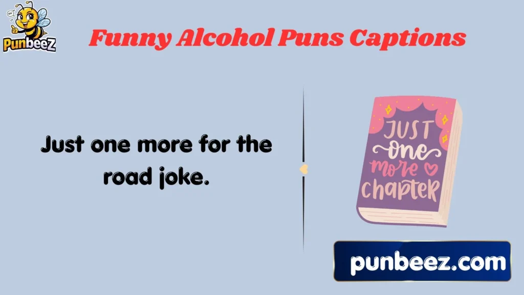 Funny Alcohol Puns Captions