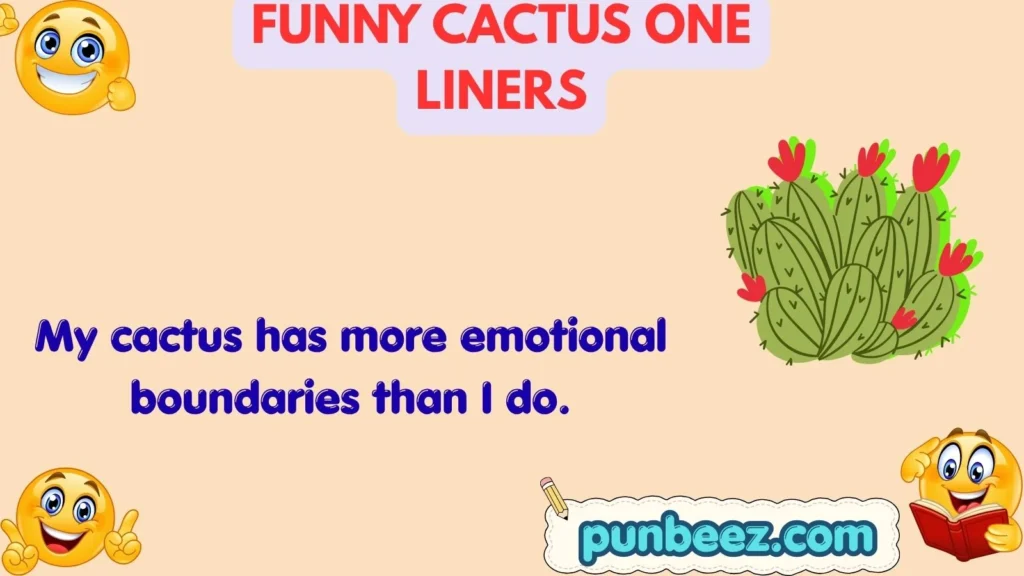 Funny Cactus One Liners