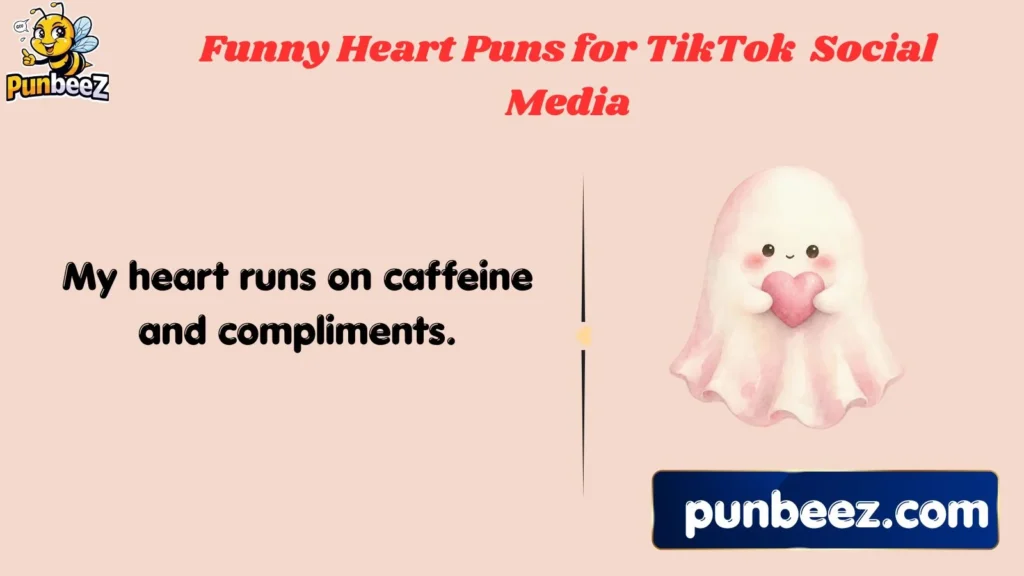 Funny Heart Puns for TikTok & Social Media