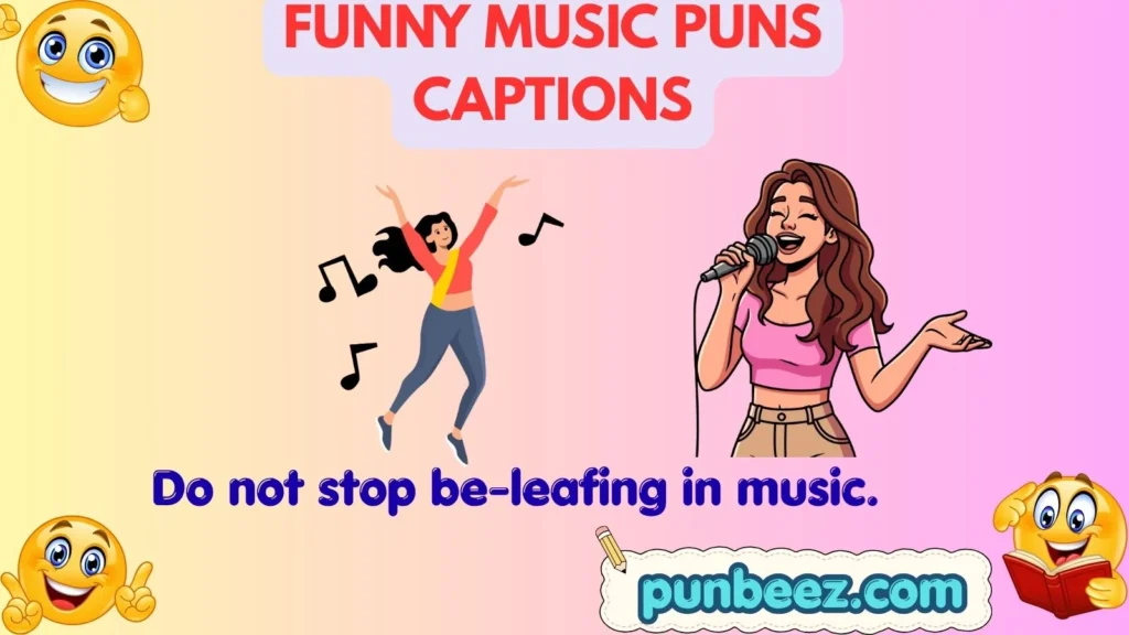 Funny Music Puns Captions