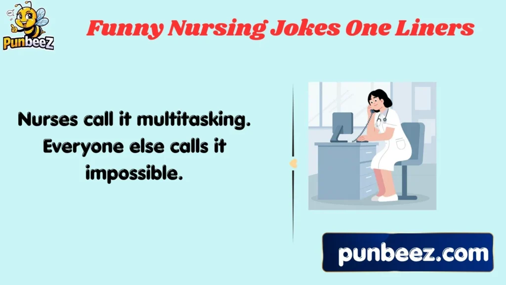 Funny Nursing Jokes One-Liners