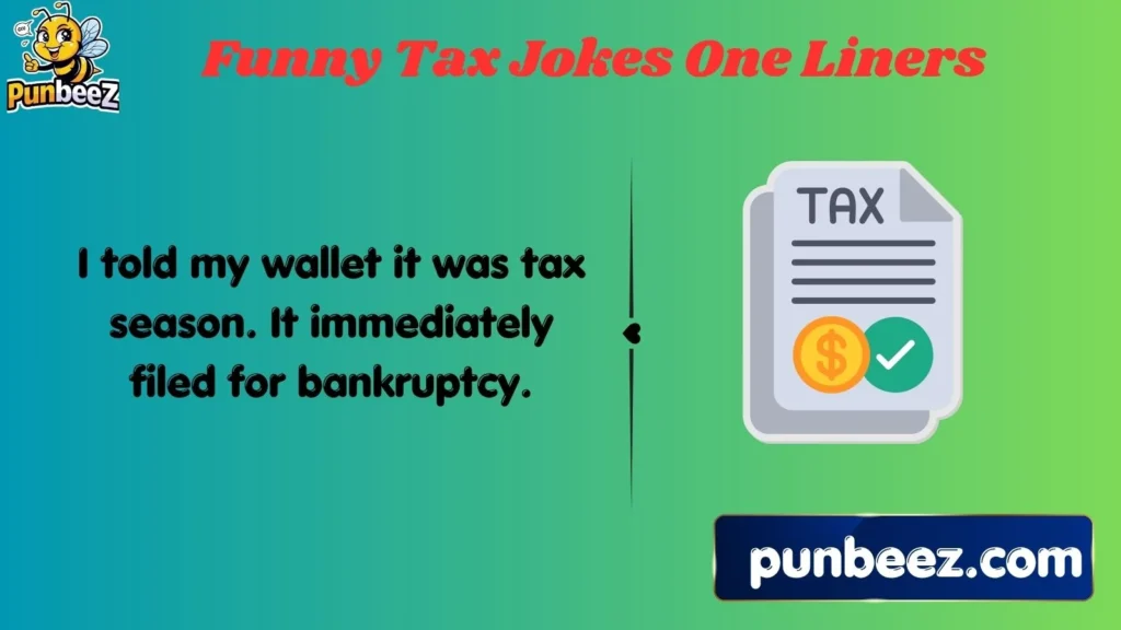 Funny Tax Jokes OneLiners