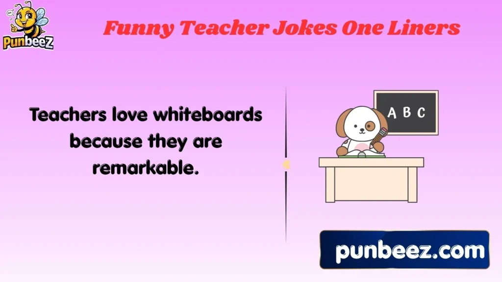 Funny Teacher Jokes One-Liners