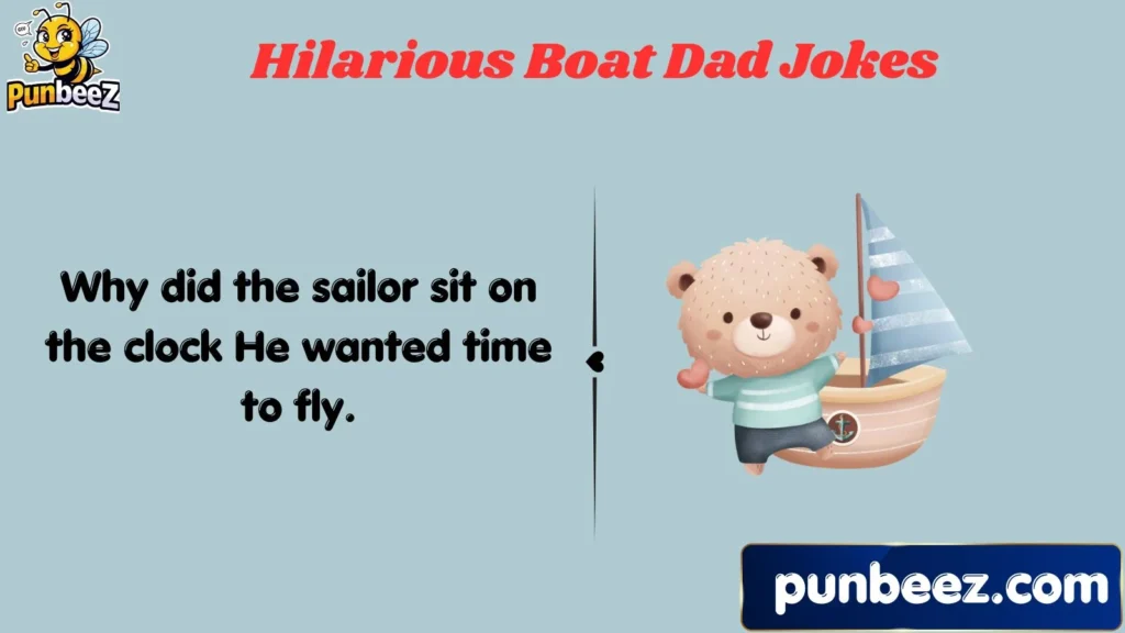 Hilarious Boat Dad Jokes