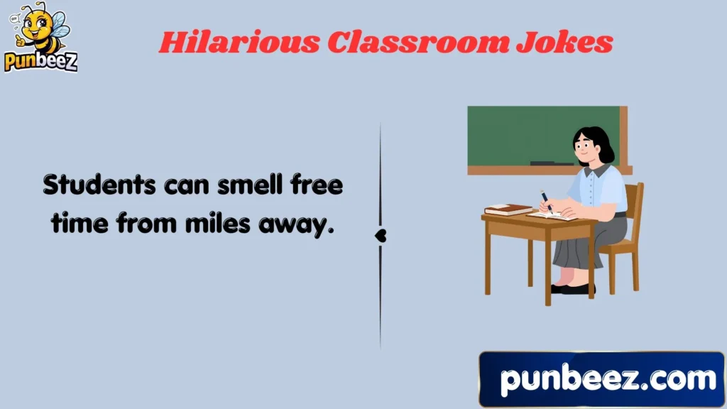 Hilarious Classroom Jokes