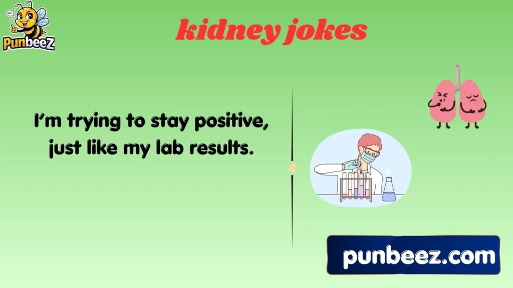 kidney jokes