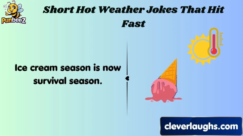Short Hot Weather Jokes That Hit Fast