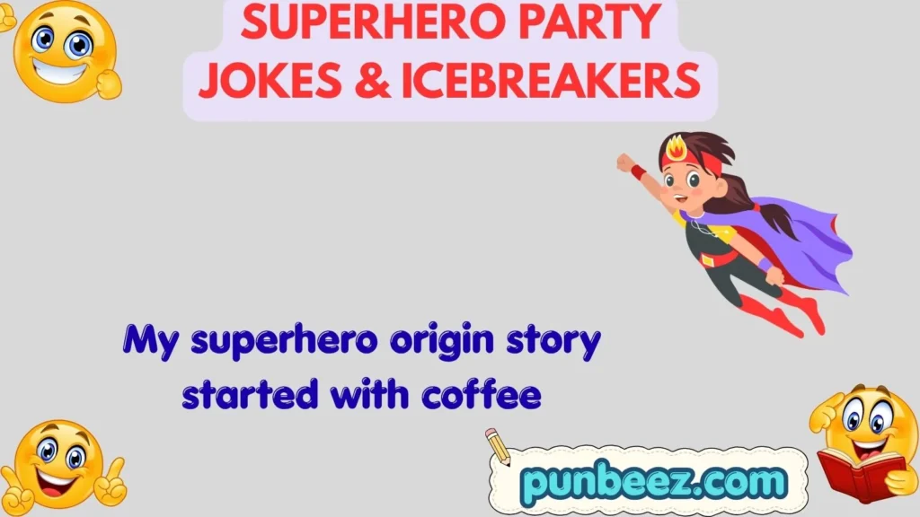 Superhero Party Jokes  Icebreakers