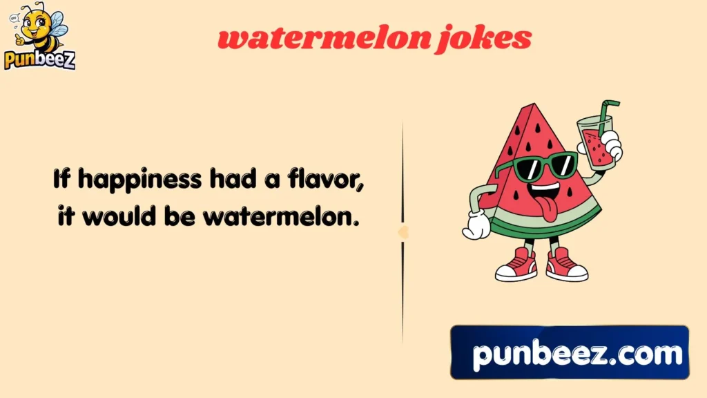 watermelon jokes