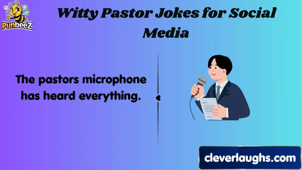 Witty Pastor Jokes for Social Media
