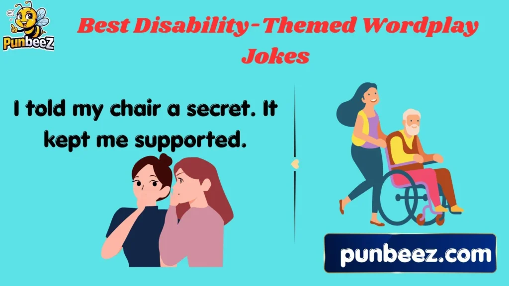 Best Disability-Themed Wordplay Jokes
