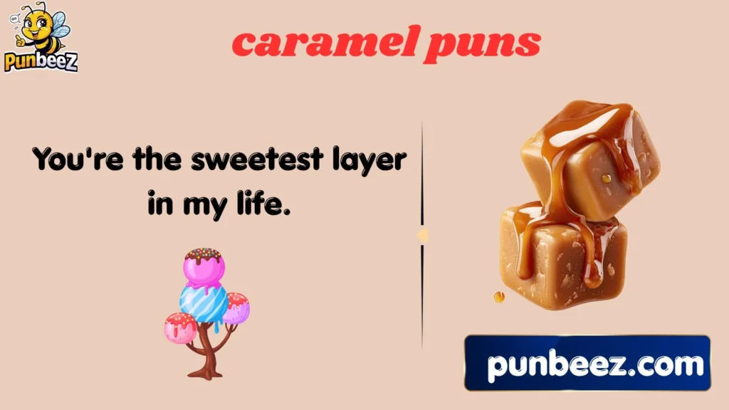 caramel puns