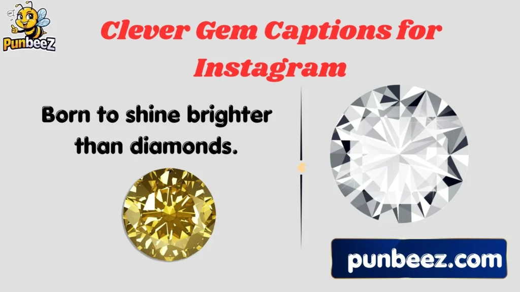 Clever Gem Captions for Instagram
