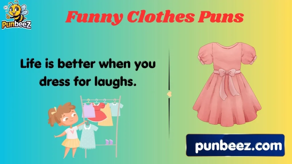 Funny Clothes Puns